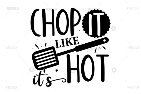 Chop it like it's hot SVG SVG Regulrcrative 