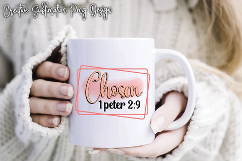 Chosen 1 Peter 2:9 Sublimation Creativeart88 