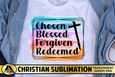 Chosen Blessed Forgiven Redeemed PNG Christian Sublimation SVG zoellartz 