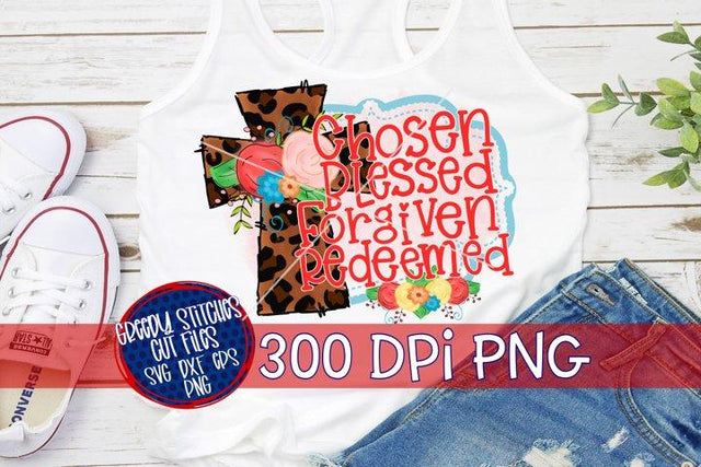 Chosen Blessed Forgiven Redeemed PNG for Sublimation-Easter PNG Sublimation Greedy Stitches 