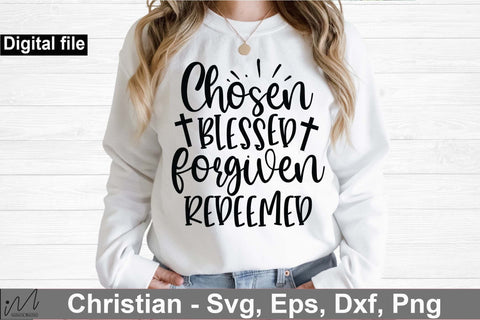Chosen blessed forgiven redeemed svg, Christian t shirt SVG Isabella Machell 