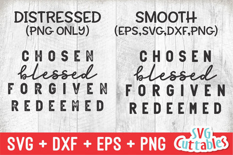 Chosen Blessed Forgiven Redeemed svg - Faith svg - Quote - svg - dxf - eps - png - Christian - Silhouette - Cricut - Digital Cut File SVG Svg Cuttables 