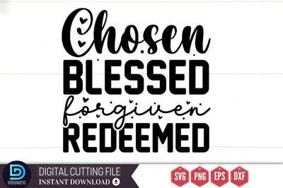 Chosen blessed forgiven redeemed SVG SVG DESIGNISTIC 