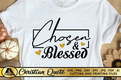 Chosen Blessed SVG Christian Quote SVG Chosen SVG Cut File SVG zoellartz 