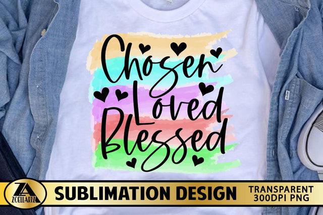 Chosen Loved Blessed PNG Christian Watercolor Sublimation SVG zoellartz 