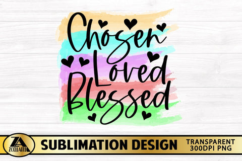 Chosen Loved Blessed PNG Christian Watercolor Sublimation SVG zoellartz 