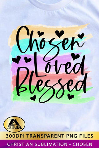 Chosen Loved Blessed PNG Christian Watercolor Sublimation SVG zoellartz 