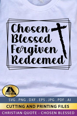 Chosen SVG PNG EPS DXF Blessed SVG Christian Quote SVG SVG zoellartz 