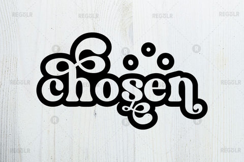 Chosen SVG SVG Regulrcrative 