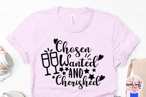 Chosen Wanted And Cherished – Wedding SVG EPS DXF PNG Cutting Files SVG CoralCutsSVG 