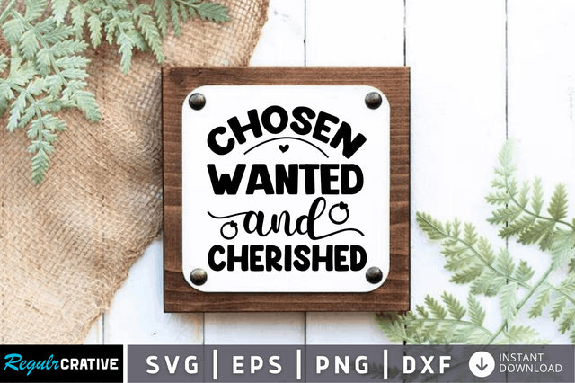 Chosen wanted and SVG SVG Regulrcrative 