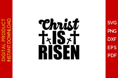 Christ Is Risen Christian SVG PNG PDF Cut File SVG Creativedesigntee 