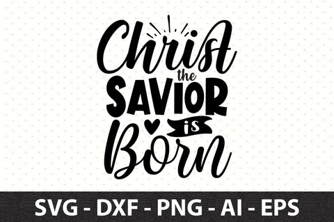 Christ the Savior is Born svg SVG orpitasn 