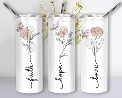 Christian 20oz Skinny Tumbler, Faith Hope Love Tumbler Png, Minimalist Floral Butterfly Design Png, Motivational Quotes Sublimation Png, Instant Download Sublimation PixelChick 