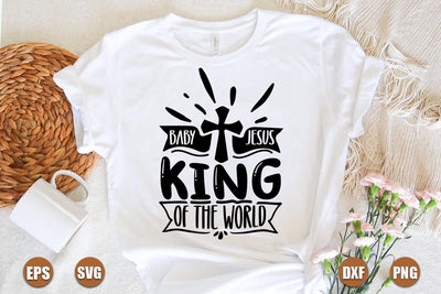 christian christmas SVG Design, Baby Jesus king of the world SVG FiveStarCrafting 