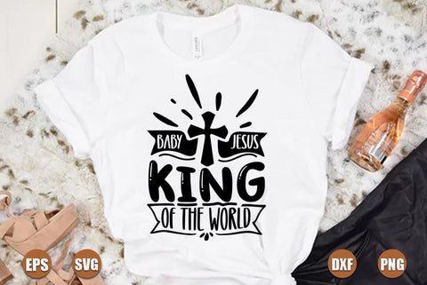 christian christmas SVG Design, Baby Jesus king of the world SVG FiveStarCrafting 