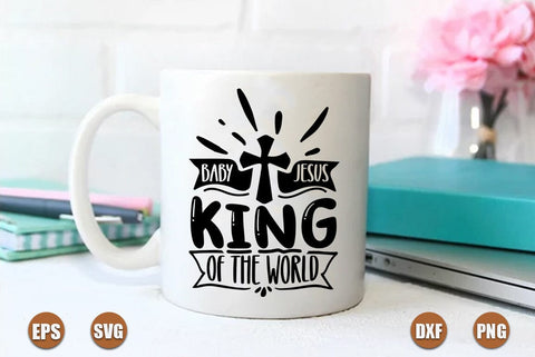 christian christmas SVG Design, Baby Jesus king of the world SVG FiveStarCrafting 