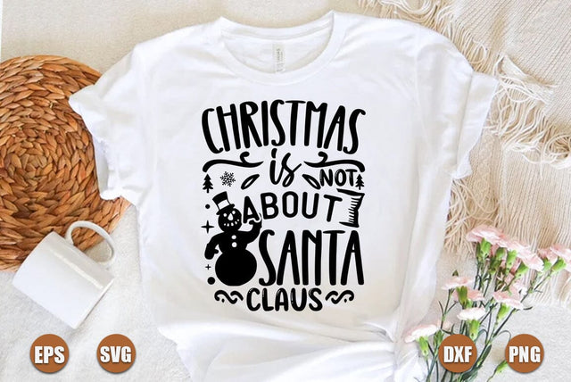 christian christmas SVG Design, Christmas is not about santa claus SVG FiveStarCrafting 