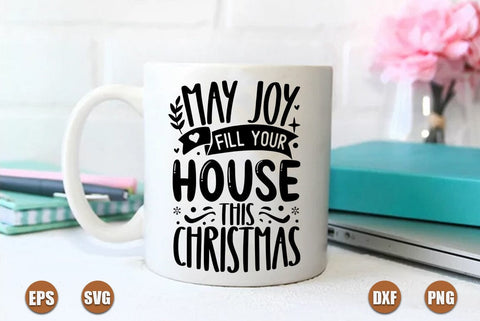 christian christmas SVG Design, May joy fill your house this christmas SVG FiveStarCrafting 