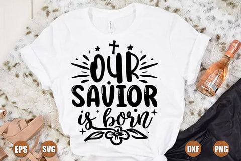 christian christmas SVG Design, Our savior is born SVG FiveStarCrafting 