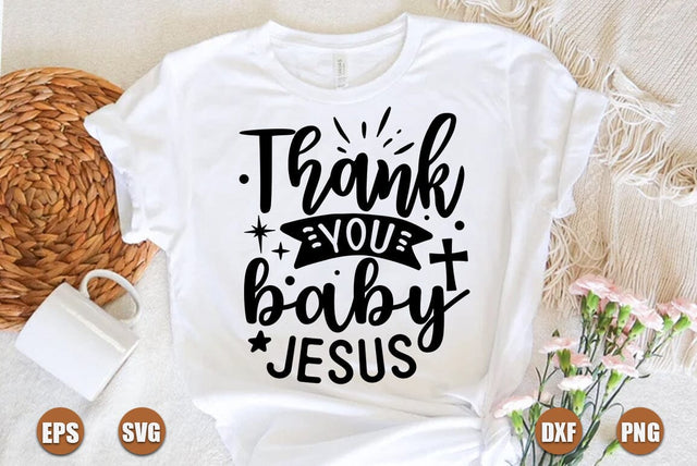 christian christmas SVG Design, Thank you baby jesus SVG FiveStarCrafting 