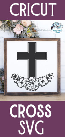 Christian Cross with Flowers SVG Cut File SVG Wispy Willow Designs 