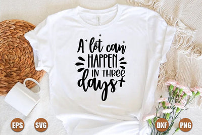 Christian Ester SVG Design, A lot can happen in three days SVG FiveStarCrafting 