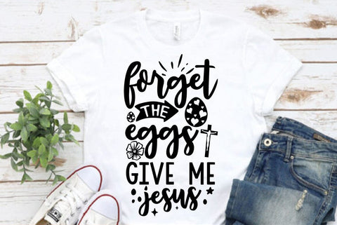 Christian Ester SVG Design, Forget the eggs give me jesus SVG FiveStarCrafting 