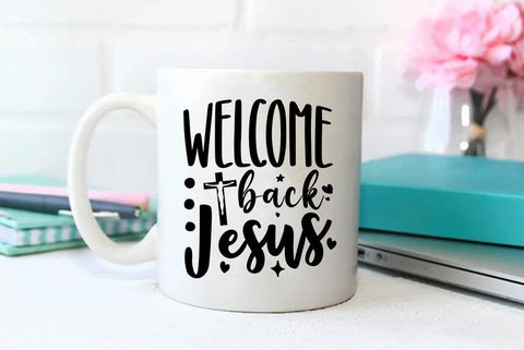 Christian Ester SVG Design, Welcome back jesus SVG FiveStarCrafting 