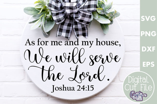 Christian Farmhouse Round Sign, As For Me And My House Svg SVG Crafty Mama Studios 