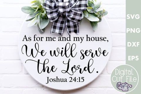 Christian Farmhouse Round Sign, As For Me And My House Svg SVG Crafty Mama Studios 
