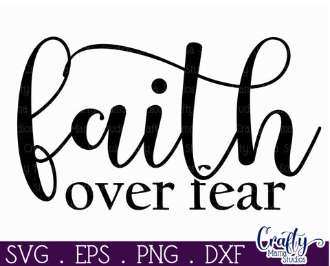 Christian Farmhouse Round Sign, Faith Over Fear Svg Cut File SVG Crafty Mama Studios 