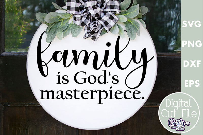 Christian Farmhouse Round Sign, Family Is God's Masterpiece - So Fontsy