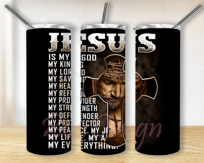 Christian Jesus Tumbler, Easter Gift Ideas, Jesus Christ Tumbler, Jesus Is My God My King Skinny Tumbler 20 oz Skinny Tumbler Wrap Sublimation Straight, Tapered PNG Design Sublimation BouDesign 