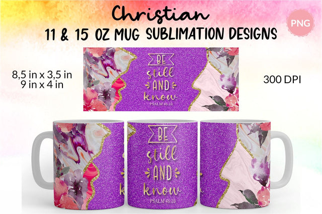 Christian Mug, Be Still and Know, Bible Verse Mug, Inspirational Mug, Jesus Cup, Mug With Bible Verse, Inspirational Mug Wrap, Coffee Mug Bible Verse, Bible Verse PNG, Mug Wrap Sublimation Designs, Scripture Mug SVG KatineDesign 
