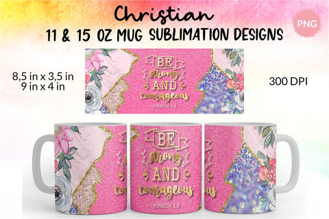 Christian Mug, Be Strong and Courageous, Bible Verse Mug, Inspirational Mug, Jesus Cup, Mug With Bible Verse, Inspirational Mug Wrap, Coffee Mug Bible Verse, Bible Verse PNG, Mug Wrap Sublimation Designs, Scripture Mug SVG KatineDesign 