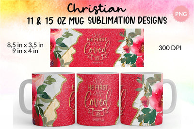 Christian Mug, He First Loved Us, Bible Verse Mug, Inspirational Mug, Jesus Cup, Mug With Bible Verse, Inspirational Mug Wrap, Coffee Mug Bible Verse, Bible Verse PNG, Mug Wrap Sublimation Designs, Scripture Mug SVG KatineDesign 