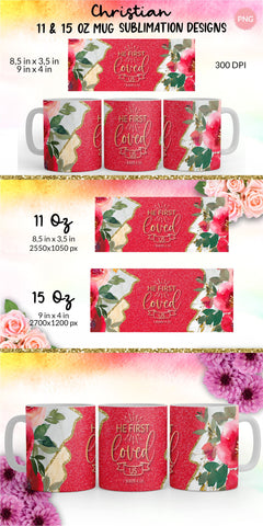 Christian Mug, He First Loved Us, Bible Verse Mug, Inspirational Mug, Jesus Cup, Mug With Bible Verse, Inspirational Mug Wrap, Coffee Mug Bible Verse, Bible Verse PNG, Mug Wrap Sublimation Designs, Scripture Mug SVG KatineDesign 