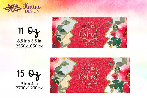 Christian Mug, He First Loved Us, Bible Verse Mug, Inspirational Mug, Jesus Cup, Mug With Bible Verse, Inspirational Mug Wrap, Coffee Mug Bible Verse, Bible Verse PNG, Mug Wrap Sublimation Designs, Scripture Mug SVG KatineDesign 