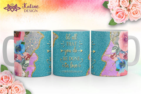 Christian Mug, Let all that you do be done in love, Bible Verse Mug, Inspirational Mug, Jesus Cup, Mug With Bible Verse, Inspirational Mug Wrap, Coffee Mug Bible Verse, Bible Verse PNG, Mug Wrap Sublimation Designs, Scripture Mug SVG KatineDesign 
