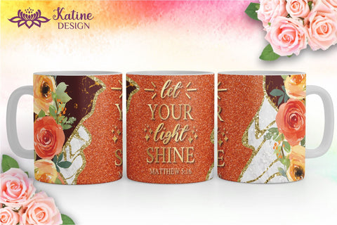 Christian Mug, Let You Light Shine, Bible Verse Mug, Inspirational Mug, Jesus Cup, Mug With Bible Verse, Inspirational Mug Wrap, Coffee Mug Bible Verse, Bible Verse PNG, Mug Wrap Sublimation Designs, Scripture Mug SVG KatineDesign 