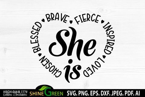 Christian Quotes SVG - She is Chosen Blessed Brave Loved SVG SVG Shine Green Art 