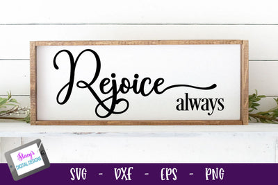 Christian Sign - Rejoice Always SVG SVG Stacy's Digital Designs 