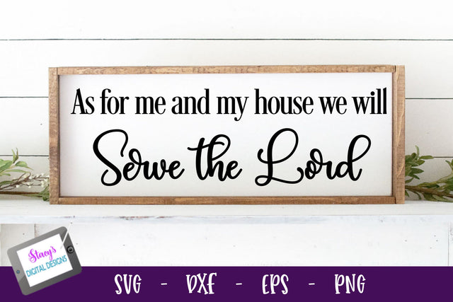Christian Sign SVG | As for Me and My House We Will Serve the Lord SVG Stacy's Digital Designs 