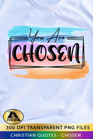 Christian Sublimation Design Chosen PNG for Sublimation SVG zoellartz 