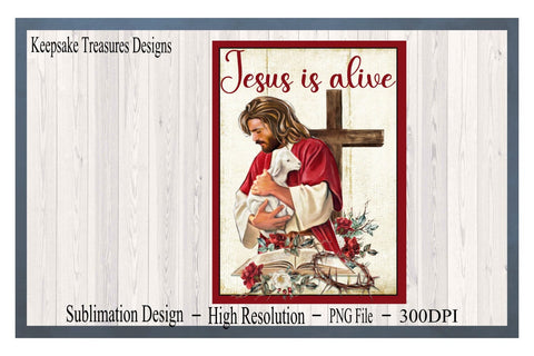 Christian Sublimation Design, Jesus Is Alive #1, Garden Flag Template, PNG Printable, Easter Yard Decorations, Digital Download Sublimation Keepsake Treasures Designs LLC. 