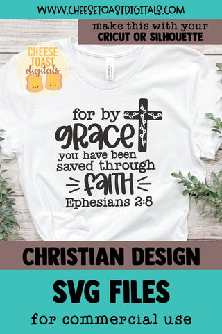 Christian SVG | By Grace You Have Been Saved Through Faith SVG Cheese Toast Digitals 