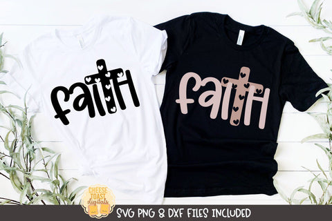 Christian SVG | Faith Cross Religious Saying SVG Cheese Toast Digitals 