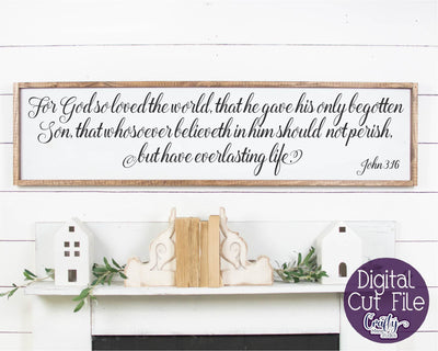 Christian Svg, Farmhouse Home Svg, John 3, For God So Loved SVG Crafty Mama Studios 