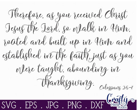 Christian Svg, Farmhouse Svg, Home Sign, Colossians 2 Verse SVG Crafty Mama Studios 